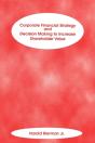 Corporate Financial Strategy And Decision Making To Increase Shareholder Value - Preview