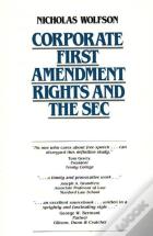 Corporate First Amendment Rights And The Securities Exchange Commission