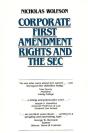 Corporate First Amendment Rights And The Securities Exchange Commission - Preview