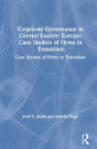 Corporate Governance In Central Eastern Europe - Preview