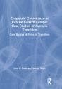 Corporate Governance In Central Eastern Europe - Preview