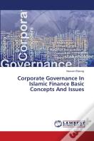 Corporate Governance In Islamic Finance Basic Concepts And Issues