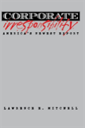 Corporate Irresponsibility
