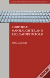 Corporate Manslaughter And Regulatory Reform