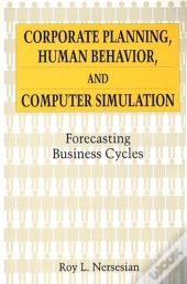 Corporate Planning, Human Behavior, And Computer Simulation