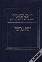Corporate Policy, Values And Social Responsibility
