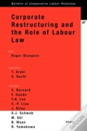 Corporate Restructuring And The Role Of Labour Law