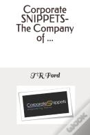Corporate Snippets -The Company Of ...