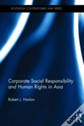 Corporate Social Responsibility And Human Rights In Asia