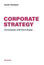 Corporate Strategy : Conversation With Pierre Pupier - Preview