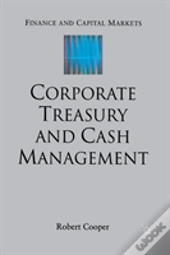 Corporate Treasury And Cash Management