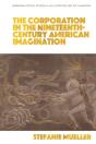Corporation In The Nineteenth-Century American Imagination - Preview