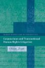 Corporations And Transnational Human Rights Litigation - Preview