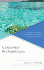 Corporeal Archipelagos - Preview