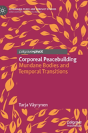 Corporeal Peacebuilding - Preview