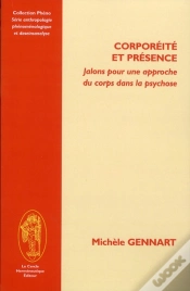 Capa do artigo Corporéité Et Présence ; Jalons Pour Une Approche Du Corps Dans La Psychose