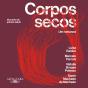Corpos Secos: Um Romance - Preview