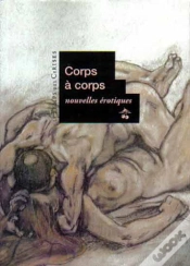Capa do artigo Corps A Corps ; Nouvelles Erotiques