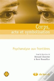 Capa do artigo Corps, Acte Et Symbolisation ; Psychanalyse Aux Frontières
