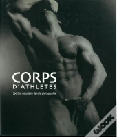 Corps D'Athlètes ; Sport Et Naturisme Dans La Photographie
