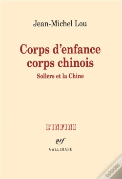 Capa do artigo Corps D'Enfance Corps Chinois (Sollers Et La Chine)
