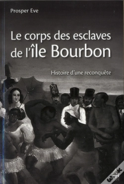 Capa do artigo Corps Des Esclaves De L'Ile Bourbon