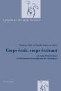 Corps Écrit, Corps Écrivant - Preview