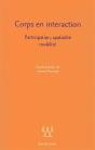 Corps En Interaction : Participation, Spatialité, Mobilité - Preview