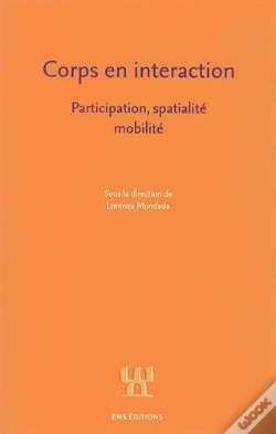 Capa do artigo Corps En Interaction : Participation, Spatialité, Mobilité