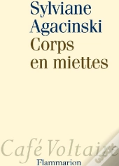 Corps En Miettes
