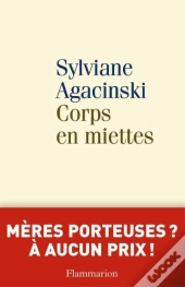 Corps En Miettes