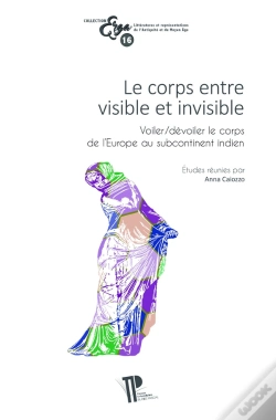 Capa do artigo Corps Entre Visible Et Invisible : Voiler/Dévoiler Le Corps De L'Europe Au Subcontinent Indien