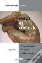 Corps Et Contexte ; Thérapie Familiale Des Troubles Psychosomatiques