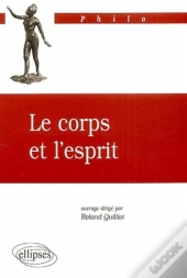 Corps Et L'Esprit (Le)