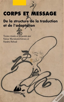 Capa do artigo Corps Et Message ; De La Structure De La Traduction Et De L'Adoptation