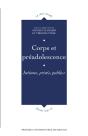Corps Et Préadolescence ; Intimes, Privés, Publics - Preview