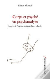 Corps Et Psyché En Psychanalyse