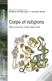 Corps Et Religions : Panorama International