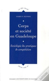 Capa do artigo Corps Et Société En Guadeloupe ; Sociologie Des Pratiques De Compétition