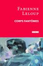 Corps Fantomes - Preview