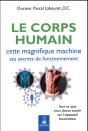 Corps Humain, Cette Magnifique Machine - Preview