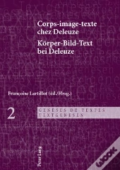 Corps-Image-Texte Chez Deleuze / Korper-Bild-Text Bei Deleuze
