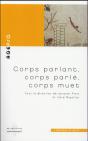 Corps Parlant, Corps Parle, Corps Muet - Preview