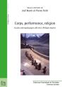 Corps, Performance, Religion ; Études Anthropologiques Offertes À Philippe Jespers - Preview