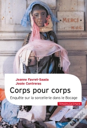 Capa do artigo Corps Pour Corps ; Enquête Sur La Sorcellerie Dans Le Bocage