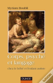 Capa do artigo Corps, Psyché Et Langage - Chez Le Bébé Et L