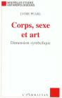 Corps Sexe Et Art ; Dimension Symbolique - Preview