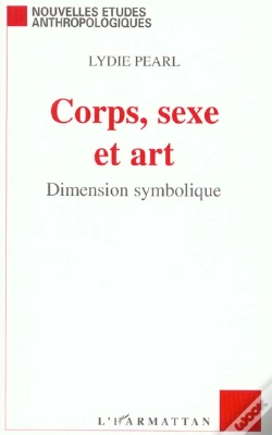 Capa do artigo Corps Sexe Et Art ; Dimension Symbolique