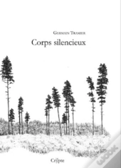 Corps Silencieux