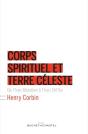 Corps Spirituel Et Terre Celeste - Preview